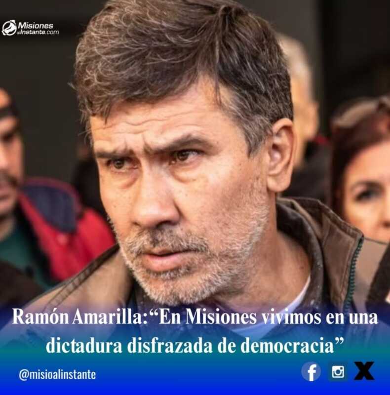Ramón Amarilla: “En Misiones vivimos en una dictadura disfrazada de democracia” 1 IMG 20250709 WA0112
